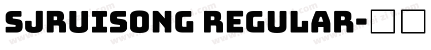 sjruisong regular字体转换